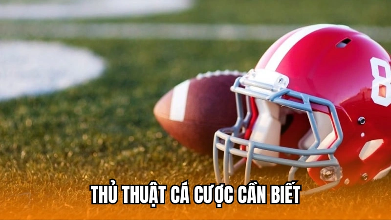 Thủ thuật cá cược bóng bầu dục tại 188Bet hiệu quả mà bạn cần biết