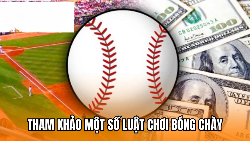 Luật chơi cá cược bóng chày chuẩn nhất hiện nay