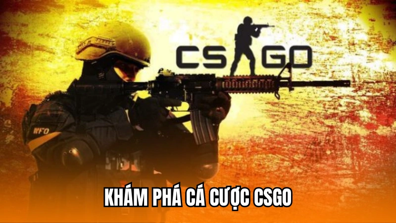 Khám phá về loại hình cá cược CSGO