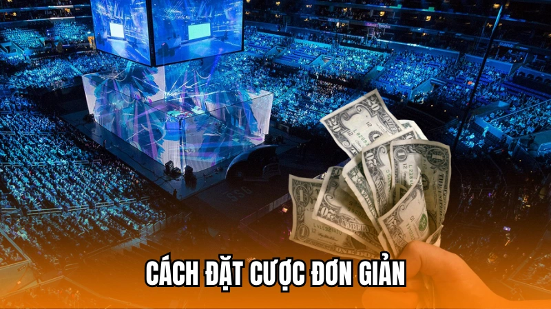 Cách đặt cược liên minh huyền thoại tại 188Bet khá đơn giản