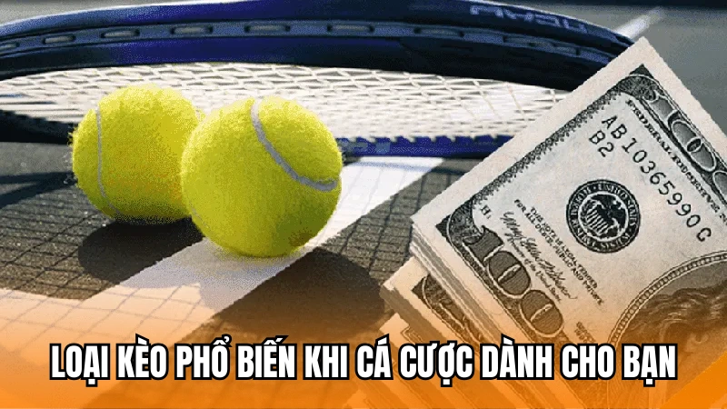 Các dạng kèo cá cược Tennis phổ biến tại nhà cái 188Bet