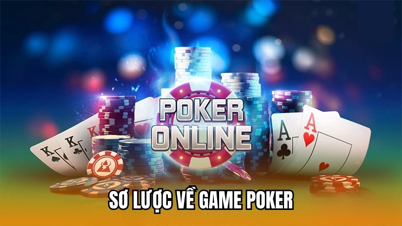 Sơ lược về game đánh bài Poker tại 188Bet