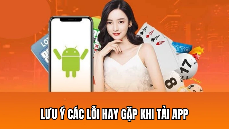 Lưu ý các lỗi hay gặp khi tải app nhà cái 188Bet